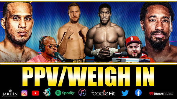 ☎️Benavidez-Andrade PPV Card: Weigh-In Results👀 Joshua-Wallin, Wilder-Parker Event Lands on DAZN PPV