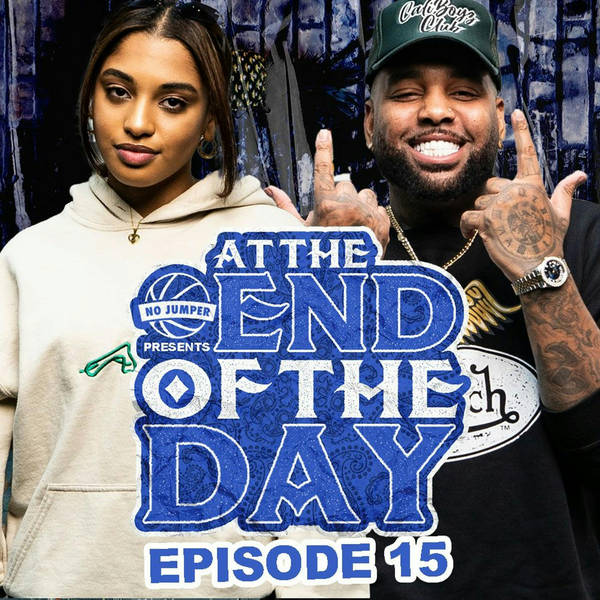 At The End of The Day Ep. 15