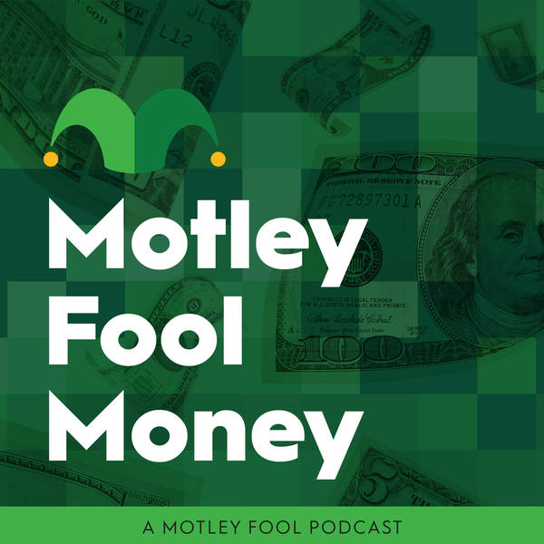Motley Fool Money - Podcast