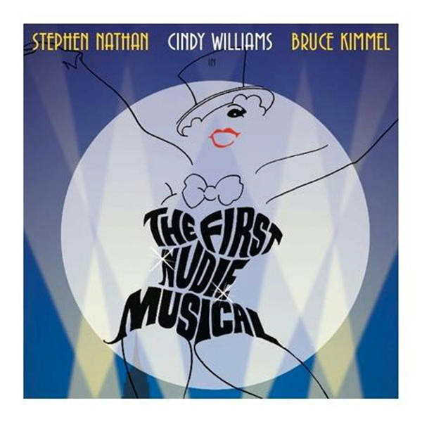 Episode 281: The First Nudie Musical (1976)