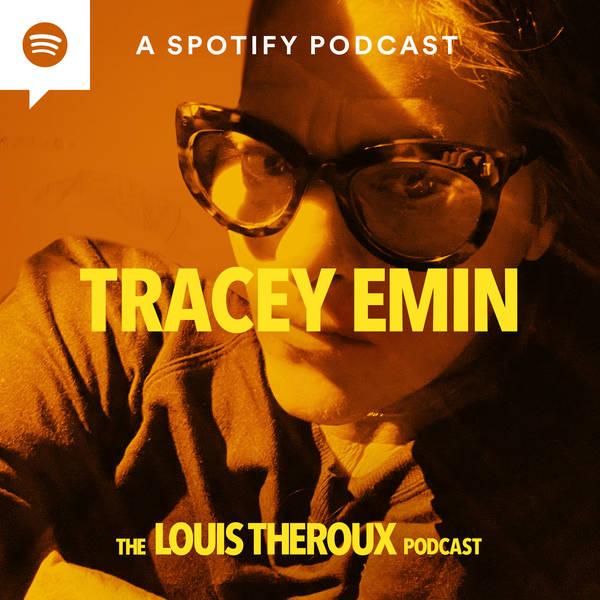 S3 EP4: Dame Tracey Emin discusses her upbringing, YBA contemporaries, and life-changing cancer diagnosis