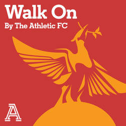 Walk On: The Athletic FC's Liverpool show image