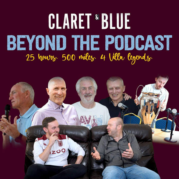BEYOND THE PODCAST | 25 hours in Cornwall amongst Villa Legends