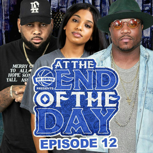 At The End of The Day Ep. 12 W/ Sincere Show