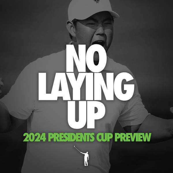 904 - 2024 Presidents Cup Preview