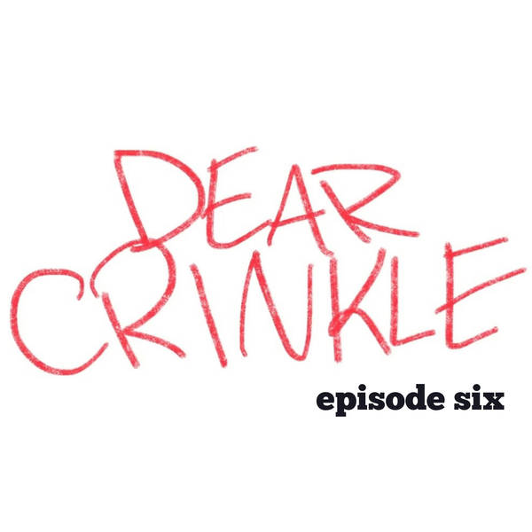 Dear Crinkle Episode 6: Real Estate broken, College courses.