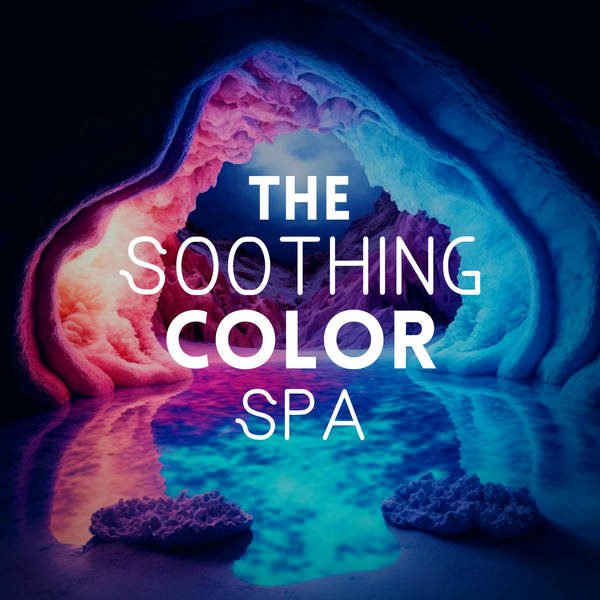 The Soothing Colour Spa (Bonus Episode)