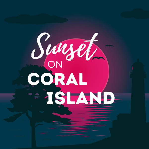 Sunset on Coral Isle