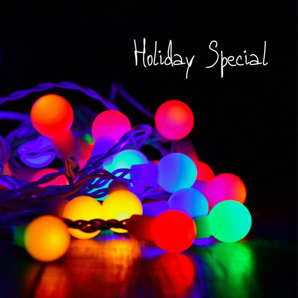 87: Holiday Special