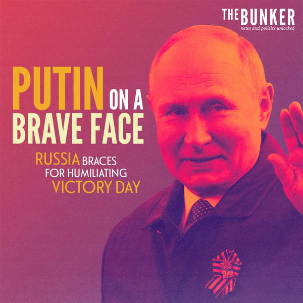 Putin on a Brave Face: Russia braces for humiliating Victory Day