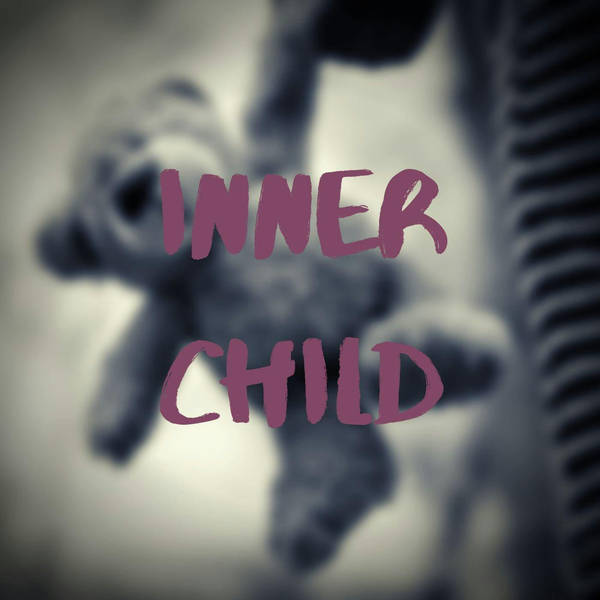 79: Inner Child