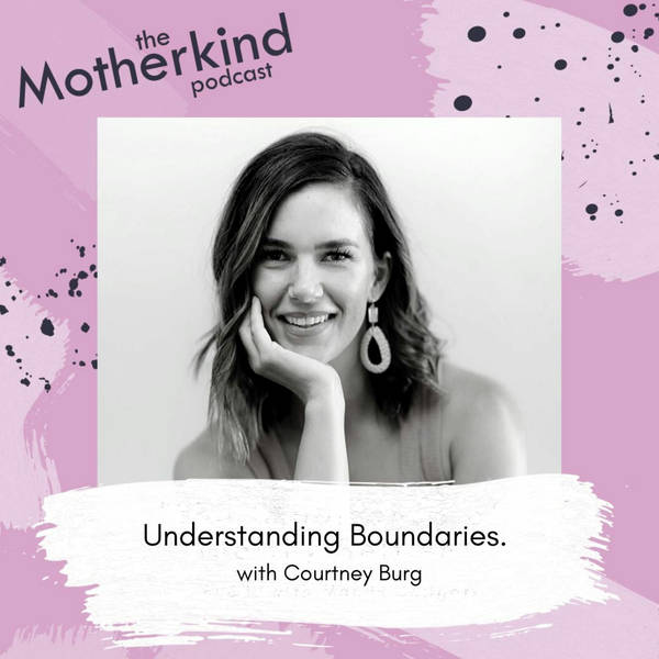 How to use boundaries to protect your energy with Courtney Burg