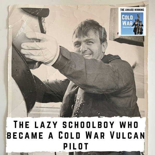 The lazy schoolboy who became a Cold War Vulcan nuclear bomber pilot (318)