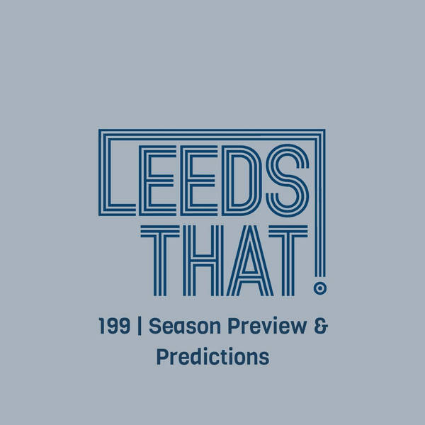 199 | Season Preview & Predictions