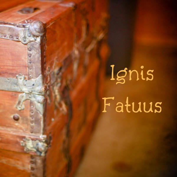 50: Ignis Fatuus