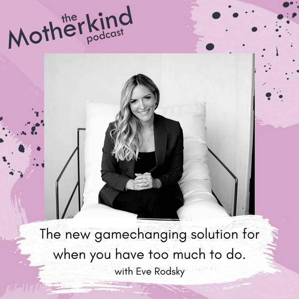 The new game-changing solution for when you have too much to do with Eve Rodsky
