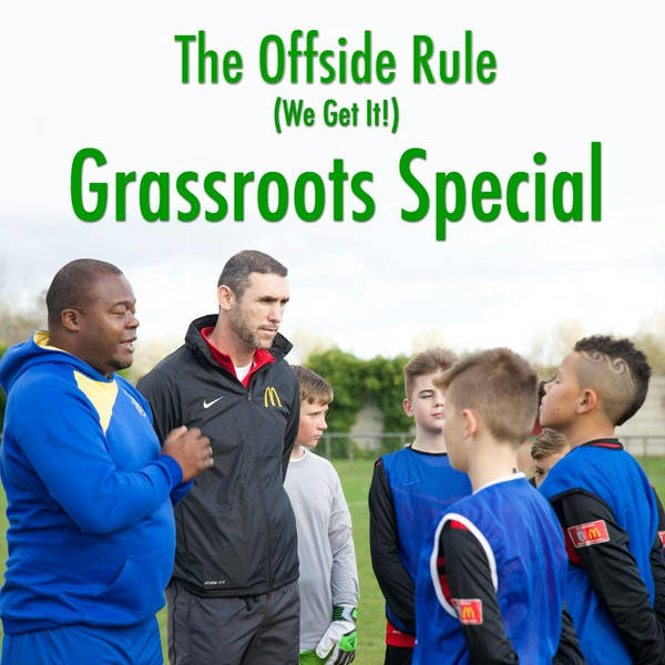 Grassroots Special with Martin Keown - The Offside Rule (We Get It!