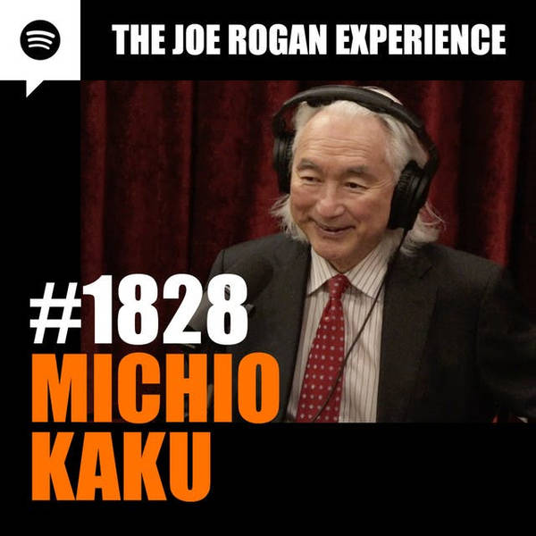 #1828 - Michio Kaku