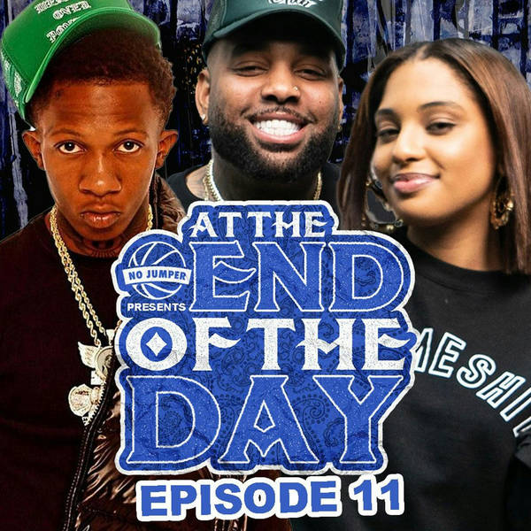 At The End of The Day Ep. 11 w/ Tru Carr & Wack 100