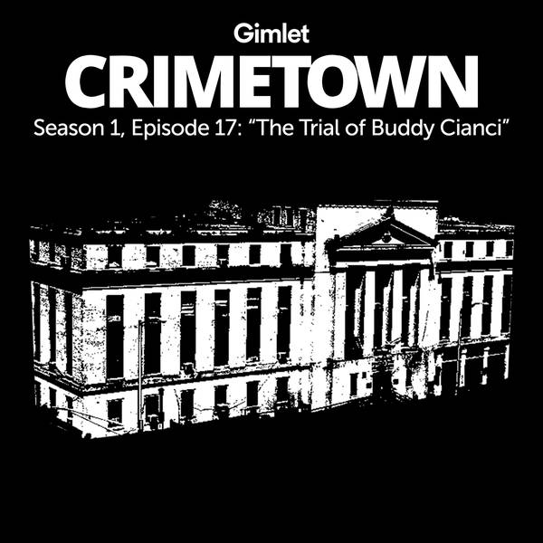 S1 E17: The Trial of Buddy Cianci