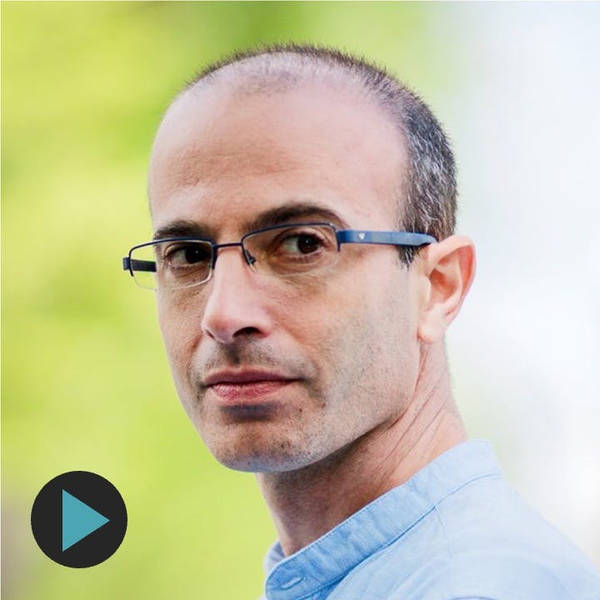 Yuval Noah Harari Meets Katherine Rundell - Unstoppable Us (Summer Repeat)