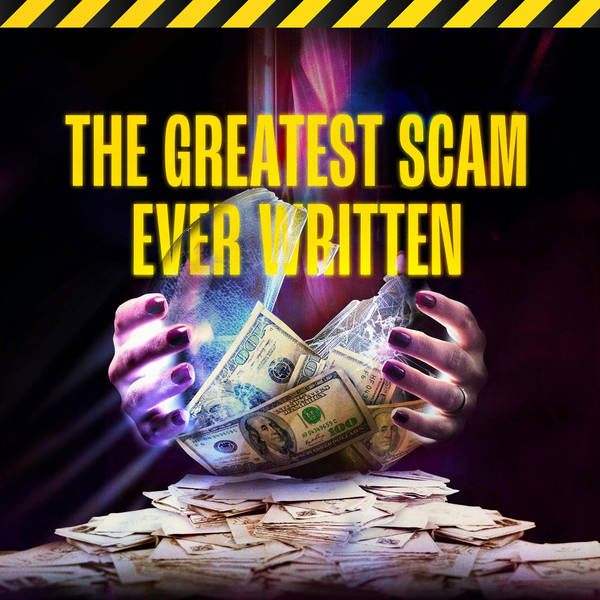 The Greatest Scam Ever Written | 8. The Last Letter