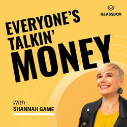 Everyone's Talkin' Money | Personal Finance, Mental Health, Money Therapy, Happiness, Life, Goal Setting & Money Tips image