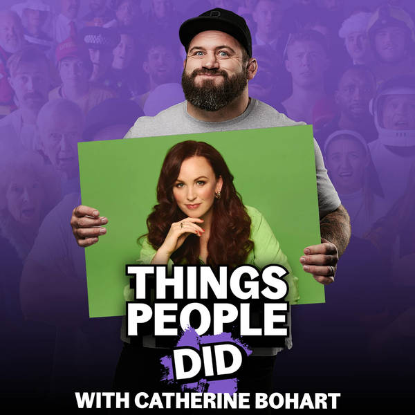 Things People Did, with Catherine Bohart: Buses with roofs, ox bile tablets and other extraordinary revelations