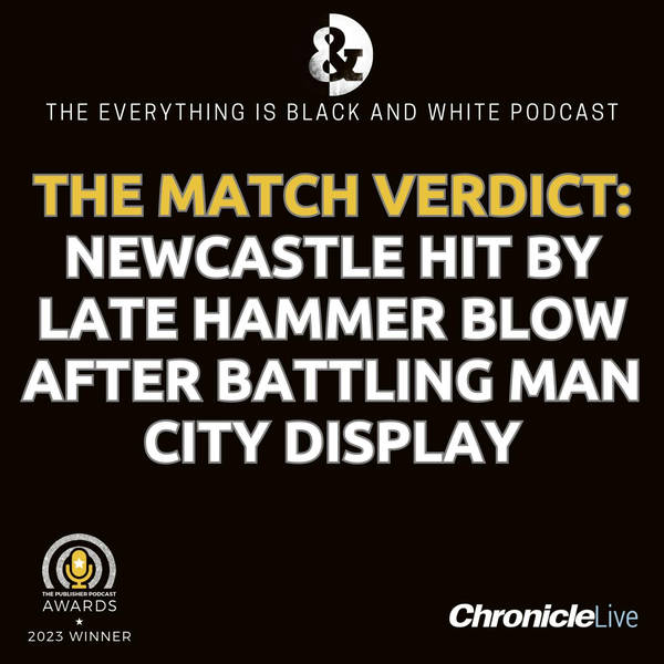 THE MATCH VERDICT - LEE RYDER ASSESSES NEWCASTLE UNITED'S LOSS TO MANCHESTER CITY