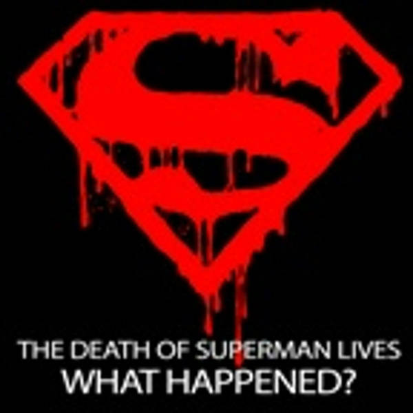 Special Report: The Death of "Superman Lives": What Happened? (2015)