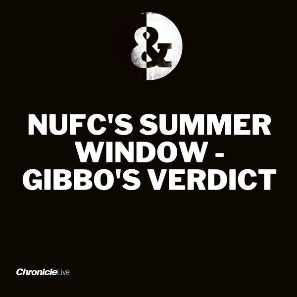 'It was a dark day for Newcastle' - Gibbo left unimpressed with transfer deadline day and NUFC's summer window