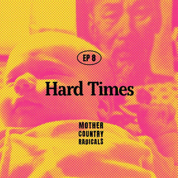 Chapter 8: Hard Times