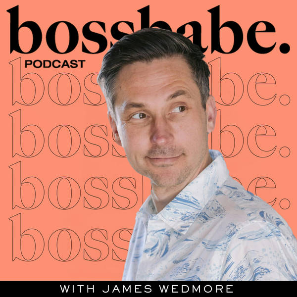 398. A Candid Conversation: The Bossbabe Buyout, Finding Worthiness Beyond Success + The Addiction to Work - Natalie Ellis + James Wedmore