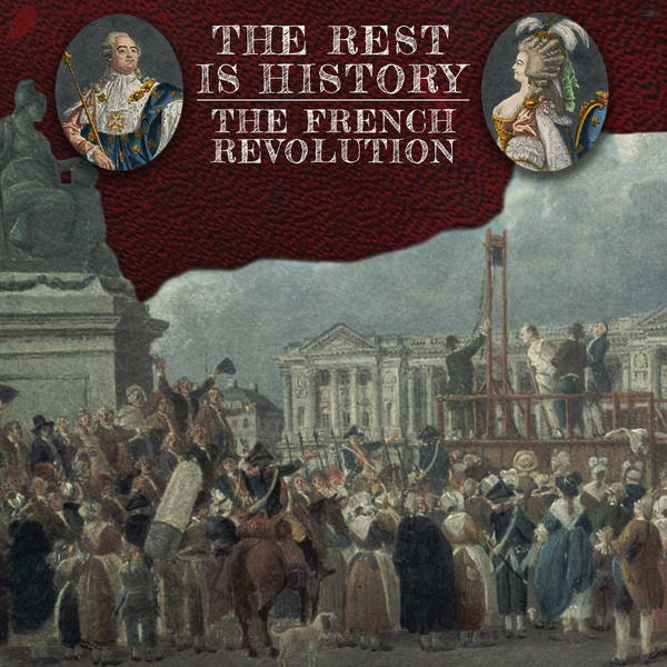 475. The French Revolution: Marie Antoinette (Part 1)