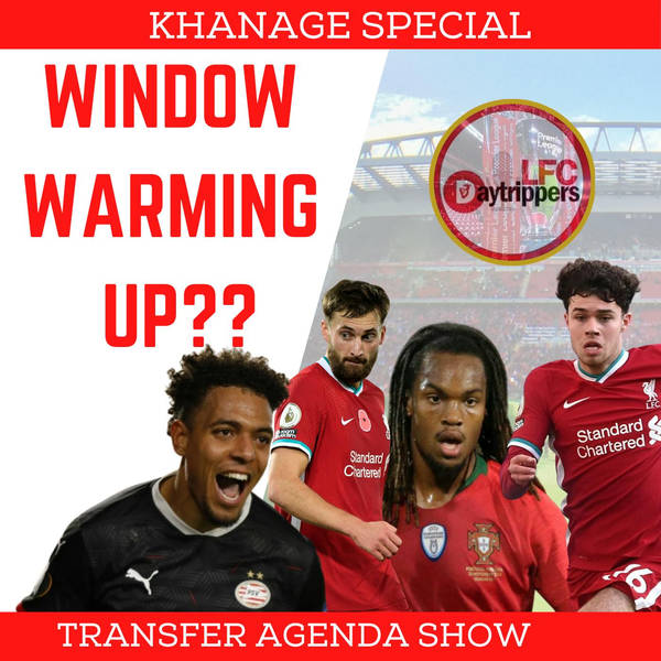 Transfer Window Warming Up | Transfer Agenda Show | Khanage