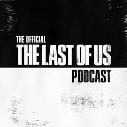 The Official The Last of Us Podcast image