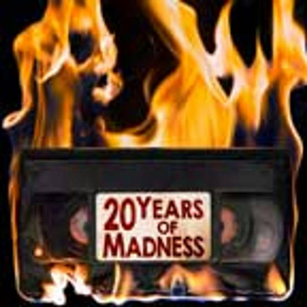 Special Report: 20 Years of Madness (2015)