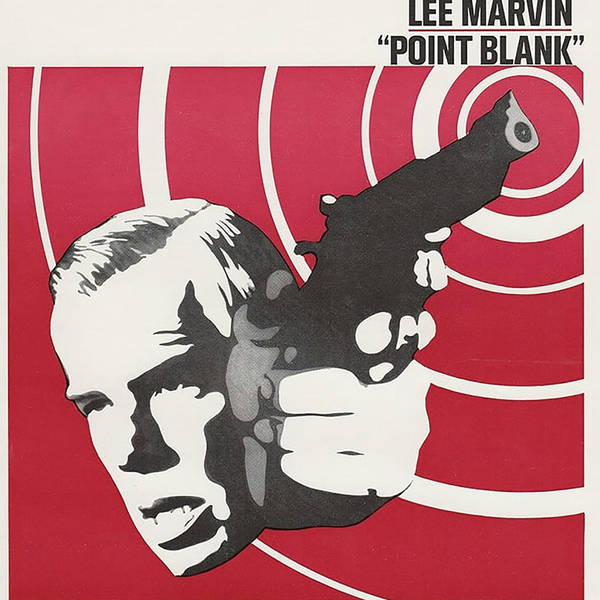Episode 546: Point Blank (1967)