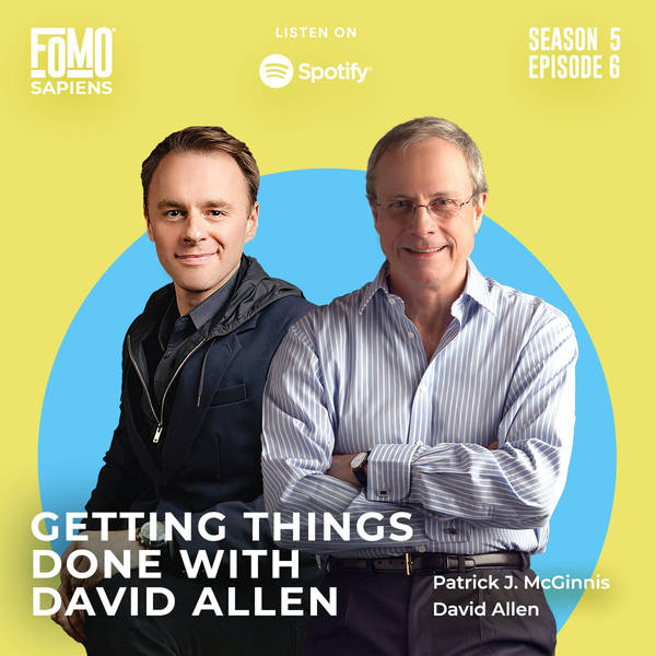 6. Getting Things Done with David Allen