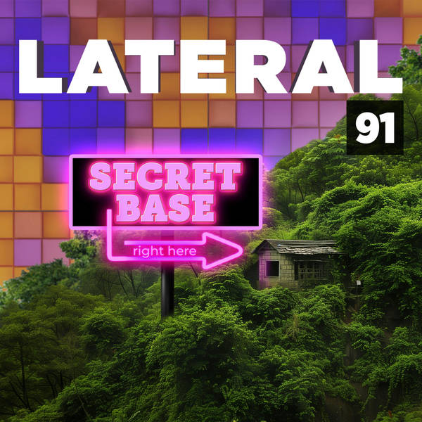 91: A secret base, revealed