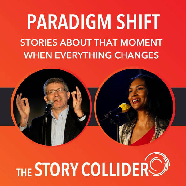 Paradigm Shift: Stories about the moment when everything changes