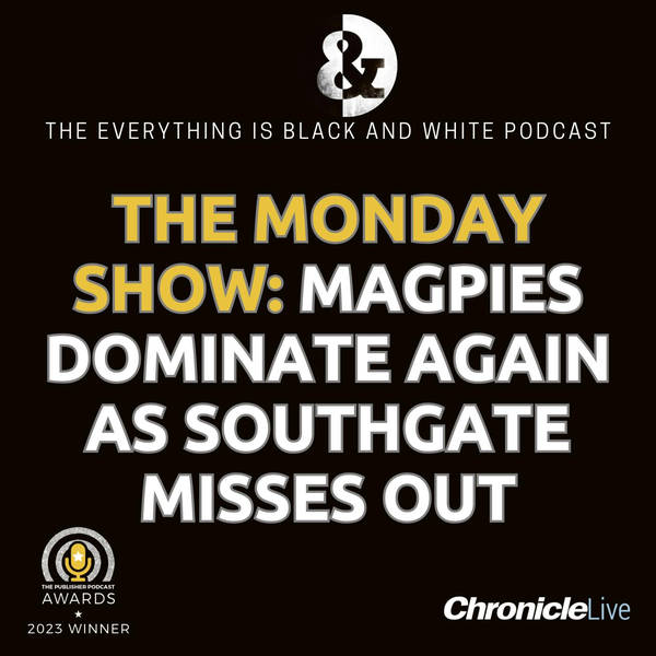 THE MONDAY SHOW: NEWCASTLE DO AS EXPECTED | SOUTHGATE'S SNUB LOOKS FOOLISH | MURPHY STARS | TONALI SUPPORT WARMS THE HEART