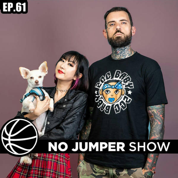 The No Jumper Show Ep. 61