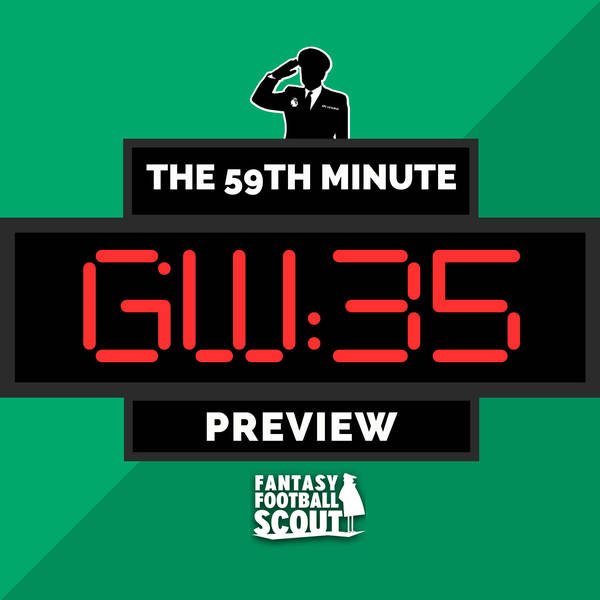 GW35: Preview