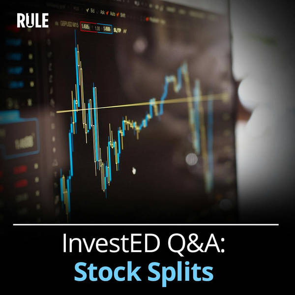 287- Investing Q&A: Stock Splits and Company Valuations