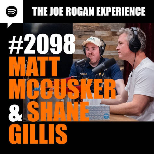 #2098 - Shane Gillis & Matt McCusker