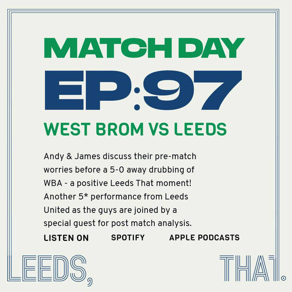 97 | Match Day - West Brom (A) 29.12.20