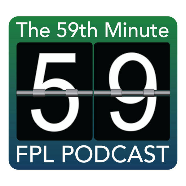 The 59th Minute - Ep. 1 - Blank GW31 planning