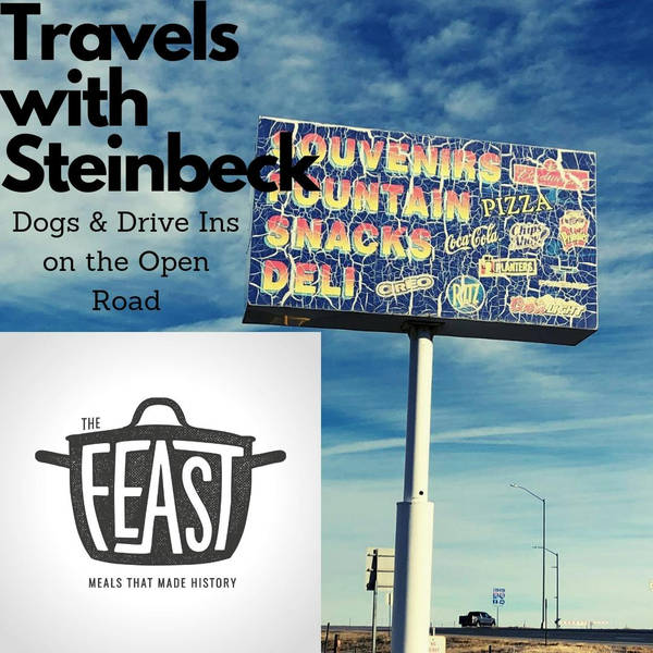 Travels with Steinbeck:  Dogs & Drive Ins on the Open Road