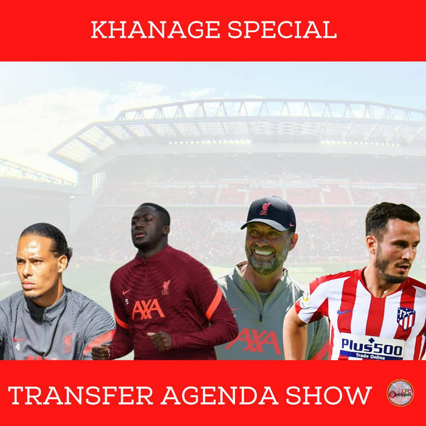 Liverpool Transfer Update | Khanage | Transfer Agenda Show